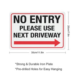 No Entry Please Use Next Driveway (Right Arrow) Sign 12x8 Inch Metal Signs Aluminum Sign Pre-Drilled Holes For Easy Mounting Indoor Or Outdoor Use For Fence Door Or Gate