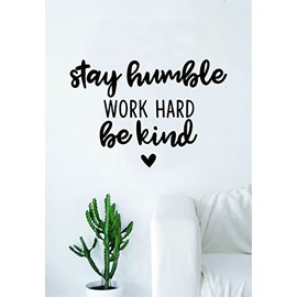 Boop Decals Stay Humble Work Hard Be Kind V2 Quote Wall Decal Sticker Bedroom Living Room Art Vinyl Beautiful Inspirational Cute Motivational Teen Heart