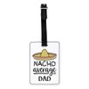 Gift Base Nacho Average Dad Visual Luggage Tag with Black