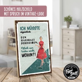 TypeStoff Wooden Sign with Saying - Household - Vintage Look with Quote as Gift and Decoration on the Theme of Motivation, Cleaning and Tidying - HS-00819