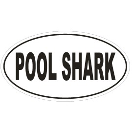 Winter Park Products POOL SHARK Oval Bumper Sticker or Helmet Sticker D1891 Euro Oval  - 1 Oval $2.45