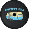 Shitters Full Funny Camper Tire Cover with Backup Camera Hole