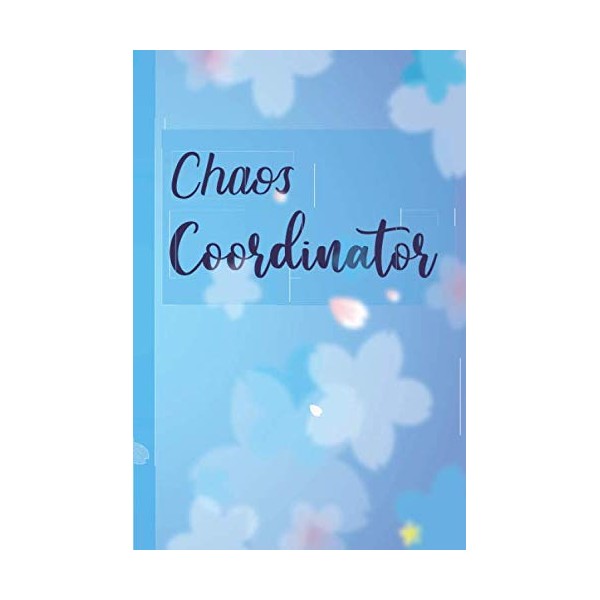  Chaos Coordinator: Lined Undated Daily Task Planner with Checkboxes