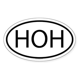 CafePress HOH Oval Sticker Oval Car Bumper Sticker