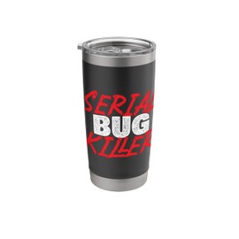 Serial Bug Killer - Exterminator Pest Control Technician Stainless Steel Insulated Tumbler