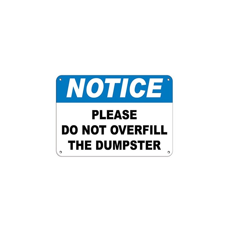 Notice Please Do Not Overfill The Dumpster Security Sign Label