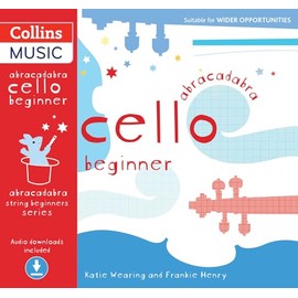 Abracadabra Cello Beginner (Pupil's book + Download) (Abracadabra Strings Beginners)