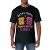 Peanut Butter & Jelly Besties Forever Best Friend Girlfriend T-Shirt