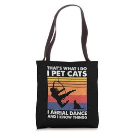 That's What I Do I Pet Cats, Vintage Lyra Aerial Hoop Dancer Tote Bag