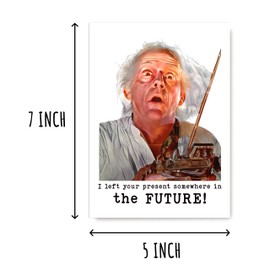 NHBDesigns I Left Your Present Somewhere In The Future - Funny Birthday Card - Greeting Card - 80S Film Lovers - For Him - Husband - Boyfriend