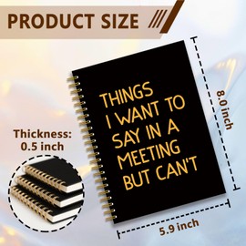 KANGYUSO Funny Sarcastic Black Gold Notebook Gifts, Things I Want to Say in A Meeting But Can't 160 Pages Hardcover Spiral Notebook, Office Journal for Employee, Humorous Work Gifts for Colleague