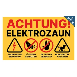 Pasture fence sign, warning sign, electric fence, feeding prohibited and entering prohibited, 20 x 12 cm, including cable ties (5)