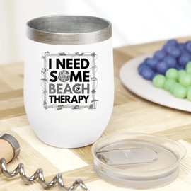 Make Your Mark Design I Need Some Beach Therapy Summer Themed 12oz Insulated Wine Tumbler, Décor, Items, Accessories For Men & Women Beach Lovers