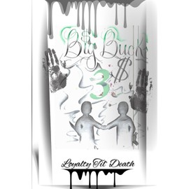 Big Buck$ III: Reckoning in the Shadows