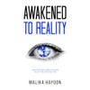 Awakened to Reality: From Instant Gratification to Lasting Satisfaction
