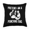 Pretend I Am A Punching Bag Boxing Team Throw Pillow