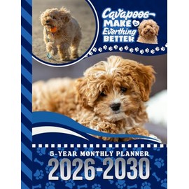 5-Year Monthly Planner 2026-2030: Dated Large / 60 Month Agenda / With Notes Pages - To Do List / Cavapoo Dog Art Cover Design
