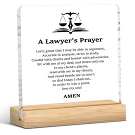 Lawyer Gifts for Women Men Law School Graduation Gifts Legal Gifts Appreciation Gifts for Lawyer Attorneys A Lawyer's Prayer Acrylic Desk Decor Sign with Wood Stand for Home Lawyer Office 4 X 4 Inch