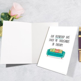Funny Friendship Card for Him Her, Thank You Card for Friend Men Women, Humorous Birthday Card for Friends, Our Friendship Has Saved Me Thousands In Therapy