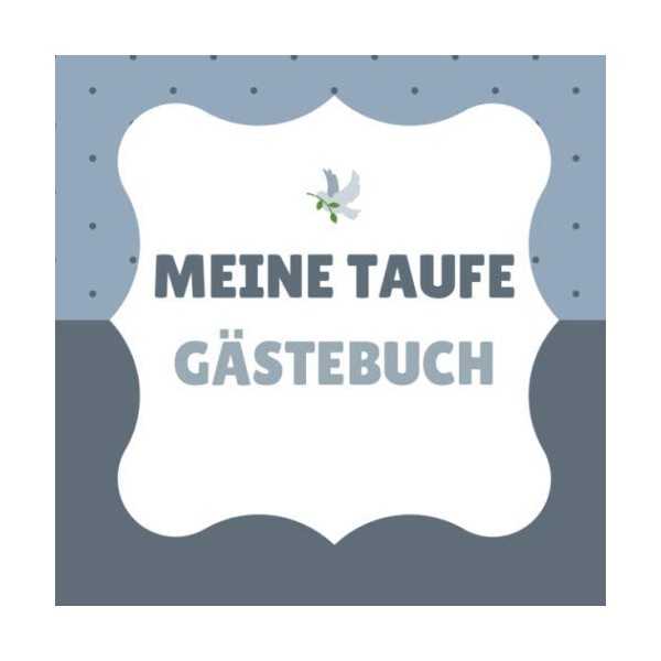 MEINE TAUFE GÄSTEBUCH: A5 Gästebuch liniert schöne Geschenkidee für die