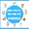 Mina Första 100 Ord på Svenska