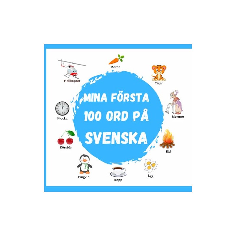 Mina Första 100 Ord på Svenska