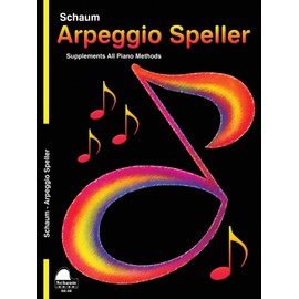 Arpeggio Speller (Major and Minor): Level 3 (Schaum Publications)