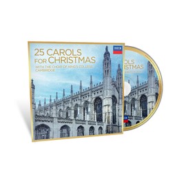 25 Carols For Christmas, With The Choir Of King's College, Cambridge
