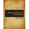 Natural History of Enthusiasm