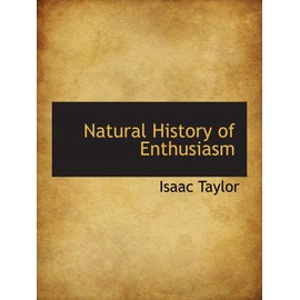Natural History of Enthusiasm