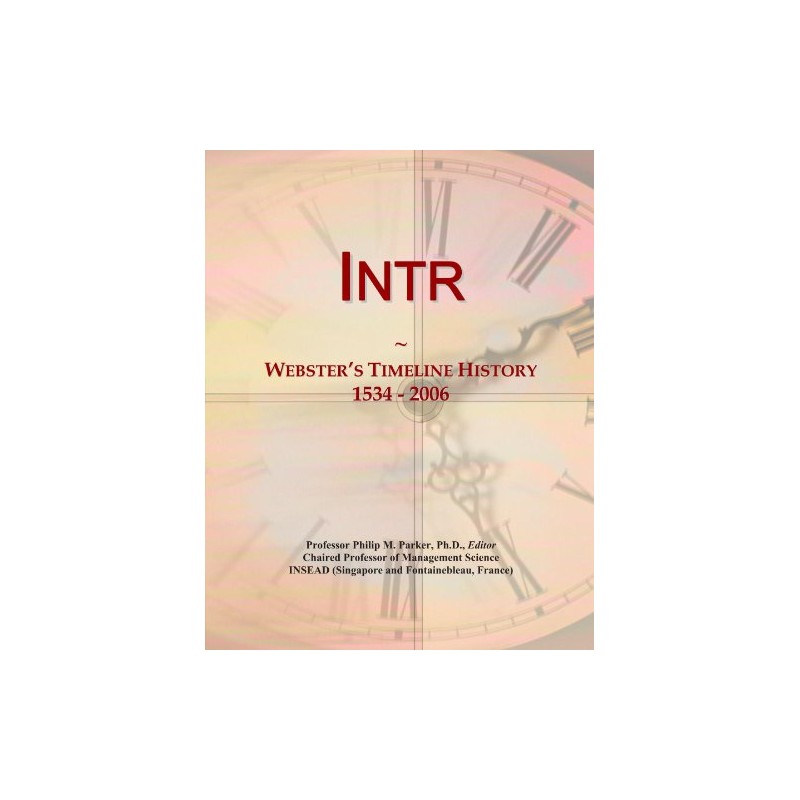 Intr: Webster's Timeline History, 1534 - 2006