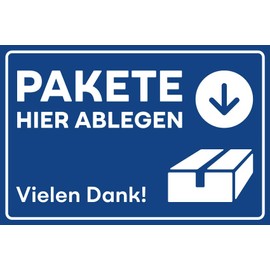 Information Sticker Postman "Pakete hier abgen" Notice Sign Foil Colour: Blue | 5-30 cm Made in Germany Sizes Name: 10 x 15 cm