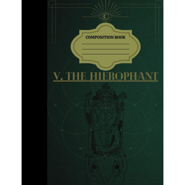 "The Hierophant" Sixth in Arcana Composition Notebook Series, 9.75 x