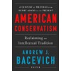 American Conservatism: Reclaiming an Intellectual Tradition
