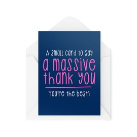 Thank You Cards - A Small Card to Say a Massive Thank You - Supporting Card - Friend Card - Thank You Cards - Thank You Card CBH1536