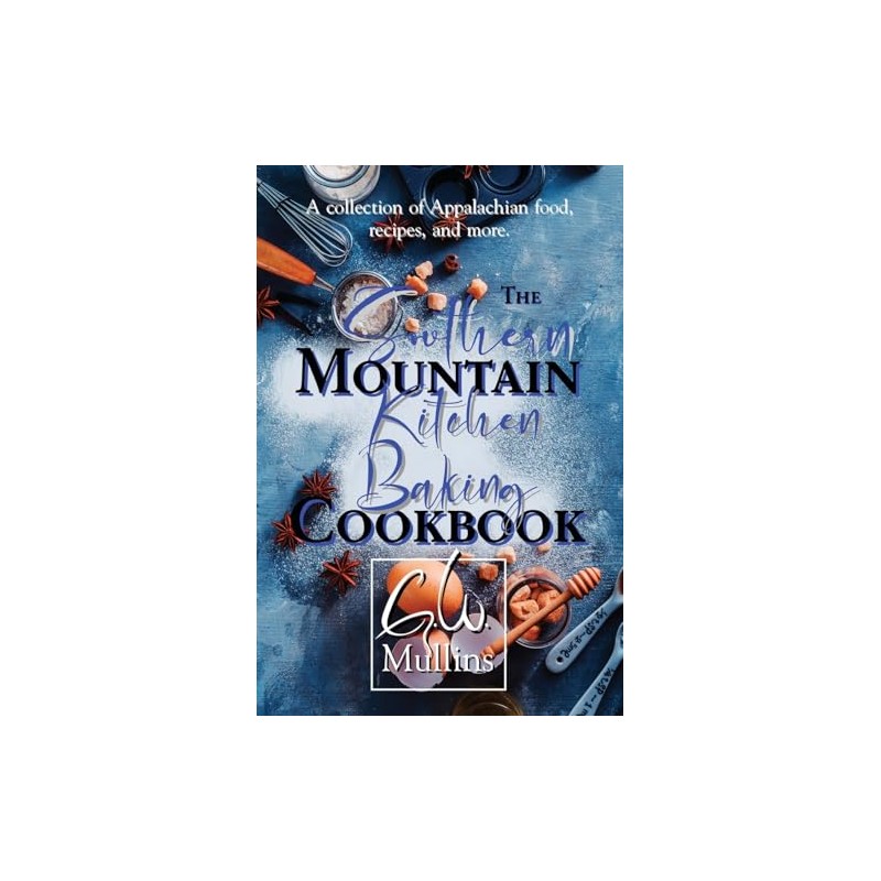 The Southern Mountain Kitchen Baking Cookbook