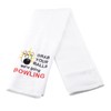 PWHAOO Grab Your Balls We're Going Bowling Hand Towel Bowling