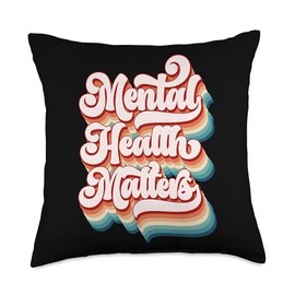 Mental Health Matters Inspirational Quote Wellbeing Throw Pillow