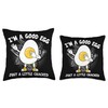 I'm A Good Egg Just a little Cracked Throw Pillow