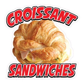 Croissant Sandwiches Concession Restaurant Food Truck Die-Cut Vinyl Sticker 14 inches