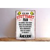 schilderkreis24 - Tin Sign with German Text "Ich Bin Stuttgart
