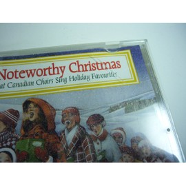 A Noteworthy Christmas - Great Canadian Choirs Sing Holiday Favourites