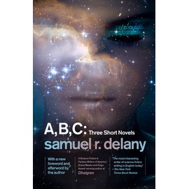 A, B, C: Three Short Novels: The Jewels of Aptor, The Ballad of Beta-2, They Fly at Ciron