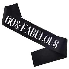 PANBINN 60 & Fabulous Birthday Sash, Silver Foil Black Satin '60 & Fabulous' Sash for Men or Women, 60th Birthday Party Decorations, Gifts, Favors