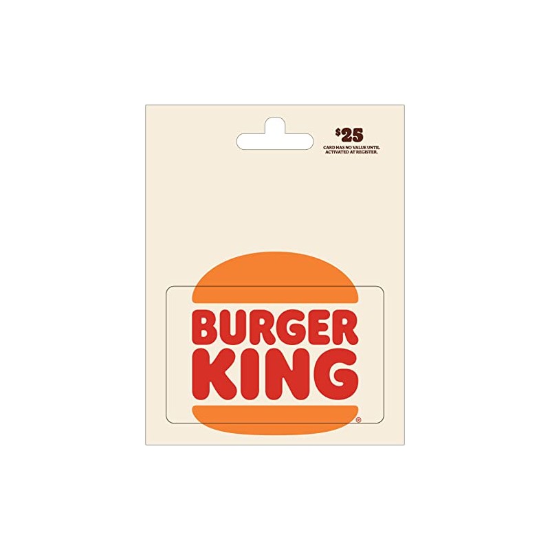 Burger King $25