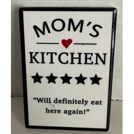 Mom’s Kitchen Refrigerator Magnet “Will Definitely Eat Here Again!” Mother’s Day
