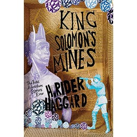 King Solomon's Mines (The Best Adventure Stories Ever)