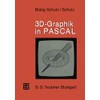 3D-Graphik in PASCAL (MikroComputer-Praxis)