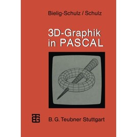 3D-Graphik in PASCAL (MikroComputer-Praxis)
