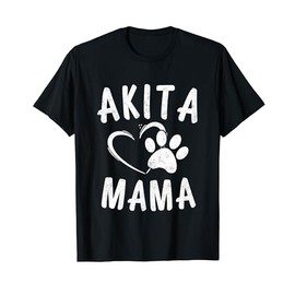 Fun Akita Mama Gift Pet Lover Apparel Dog Akita Mom T-Shirt